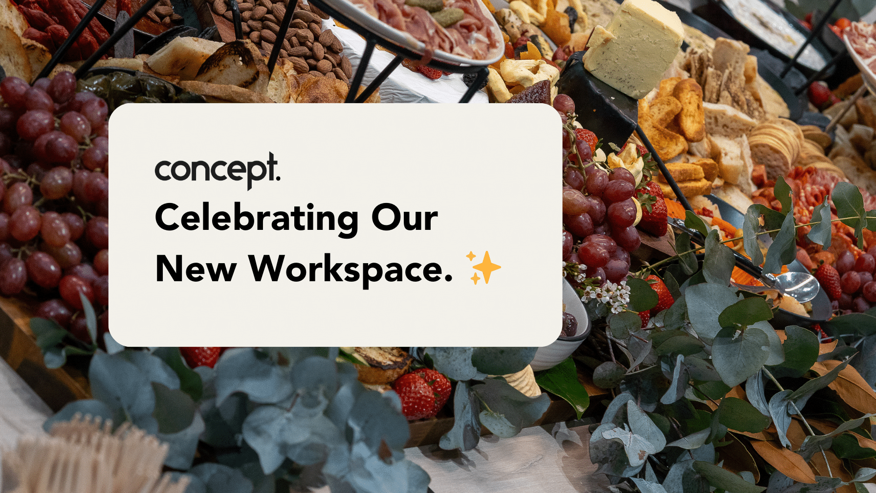 The Concept Housewarming: Celebrating Our New Workspace